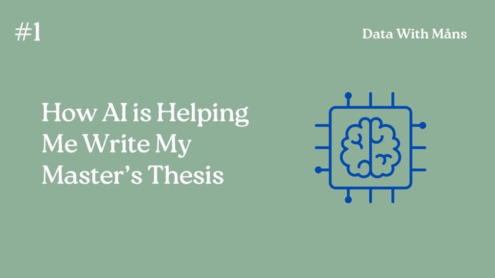 How AI is Helping Me Write My Master's Thesis