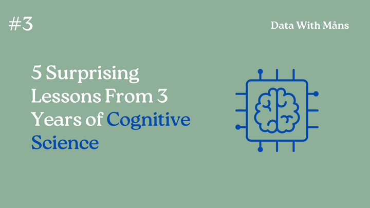 5 Surprising Lessons From 3 Years of Cognitive Science